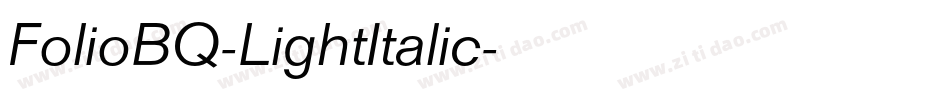FolioBQ-LightItalic字体转换