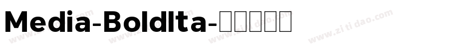 Media-BoldIta字体转换