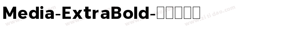 Media-ExtraBold字体转换
