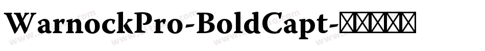 WarnockPro-BoldCapt字体转换