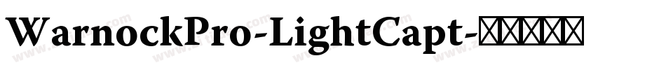 WarnockPro-LightCapt字体转换