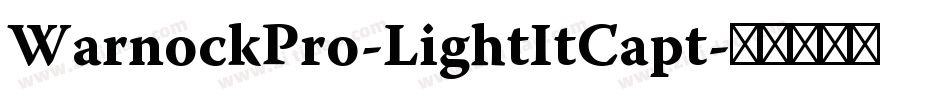 WarnockPro-LightItCapt字体转换