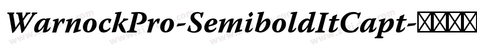 WarnockPro-SemiboldItCapt字体转换