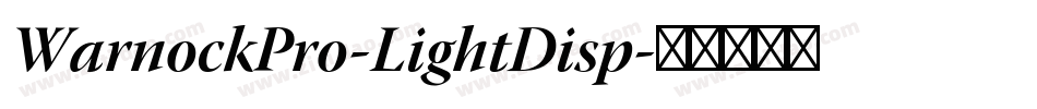 WarnockPro-LightDisp字体转换
