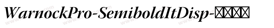 WarnockPro-SemiboldItDisp字体转换