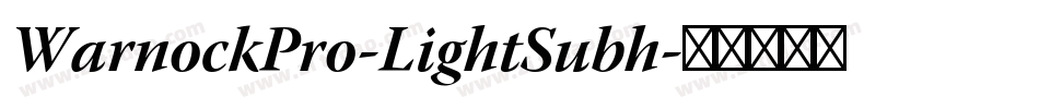 WarnockPro-LightSubh字体转换