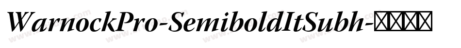 WarnockPro-SemiboldItSubh字体转换