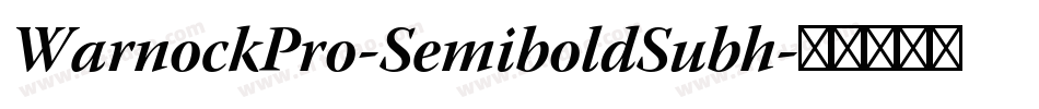 WarnockPro-SemiboldSubh字体转换