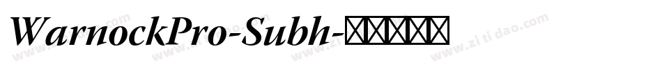 WarnockPro-Subh字体转换