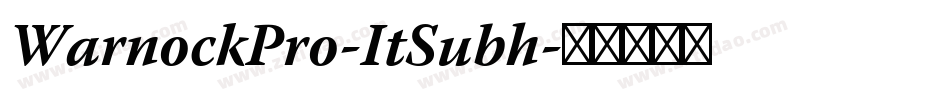 WarnockPro-ItSubh字体转换