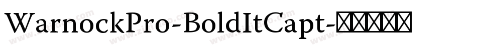 WarnockPro-BoldItCapt字体转换