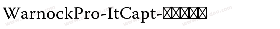WarnockPro-ItCapt字体转换