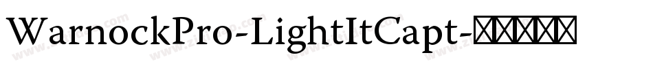 WarnockPro-LightItCapt字体转换