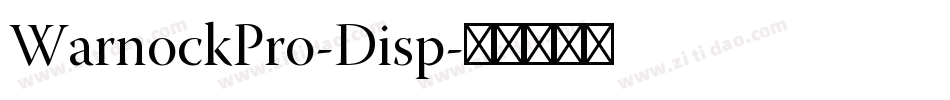 WarnockPro-Disp字体转换