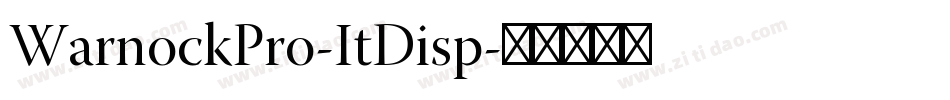 WarnockPro-ItDisp字体转换