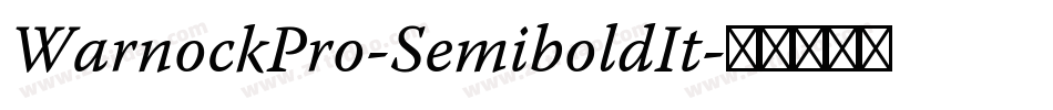WarnockPro-SemiboldIt字体转换