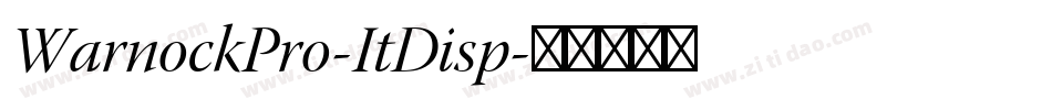 WarnockPro-ItDisp字体转换