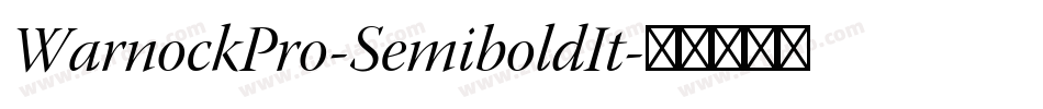 WarnockPro-SemiboldIt字体转换