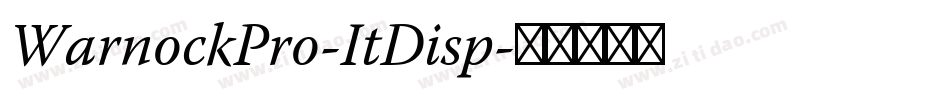 WarnockPro-ItDisp字体转换