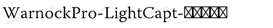 WarnockPro-LightCapt字体转换