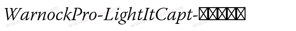 WarnockPro-LightItCapt字体转换