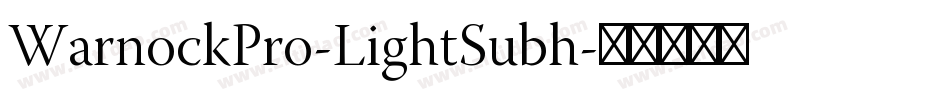 WarnockPro-LightSubh字体转换