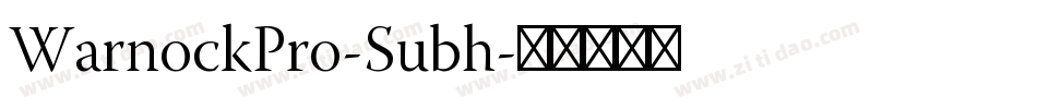 WarnockPro-Subh字体转换