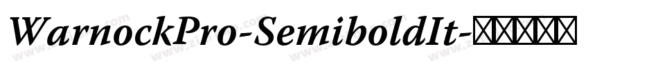 WarnockPro-SemiboldIt字体转换