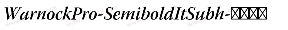 WarnockPro-SemiboldItSubh字体转换