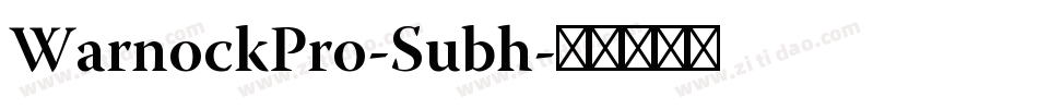 WarnockPro-Subh字体转换