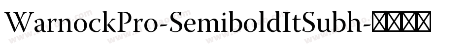 WarnockPro-SemiboldItSubh字体转换