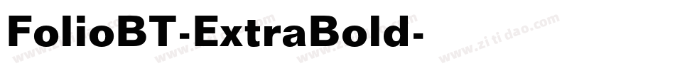 FolioBT-ExtraBold字体转换