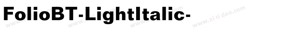 FolioBT-LightItalic字体转换
