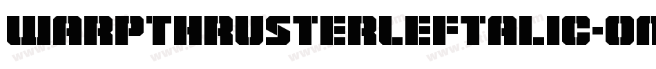 WarpThrusterLeftalic-om4x字体转换