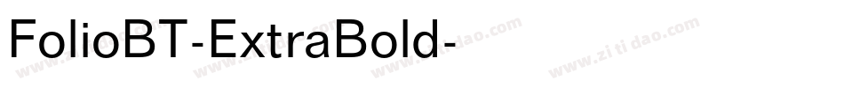 FolioBT-ExtraBold字体转换