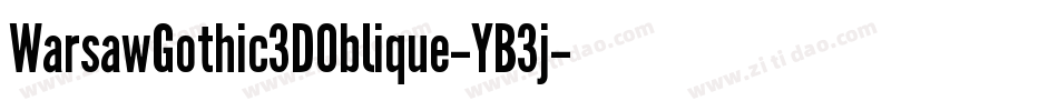 WarsawGothic3DOblique-YB3j字体转换