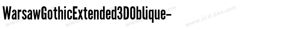 WarsawGothicExtended3DOblique-ve3M字体转换