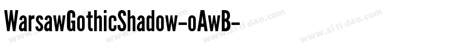 WarsawGothicShadow-oAwB字体转换