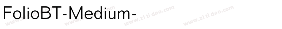 FolioBT-Medium字体转换
