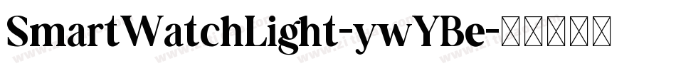 SmartWatchLight-ywYBe字体转换