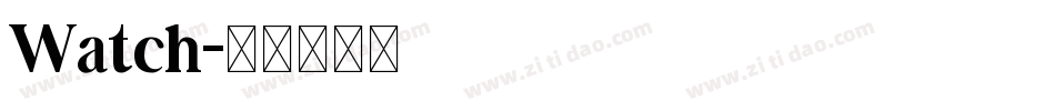 Watch字体转换