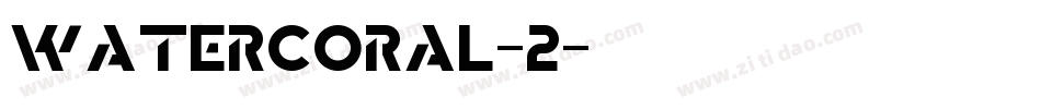 Watercoral-2字体转换