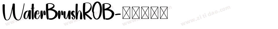 WaterBrushROB字体转换