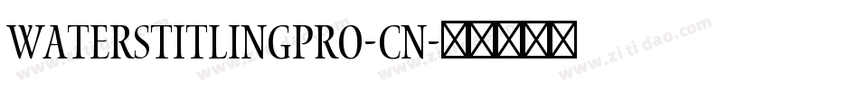 WatersTitlingPro-Cn字体转换