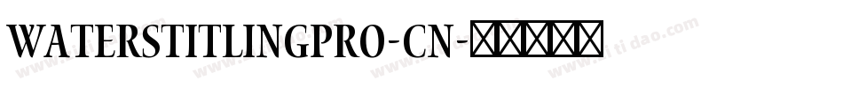 WatersTitlingPro-Cn字体转换