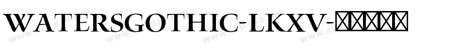 WatersGothic-lKXV字体转换