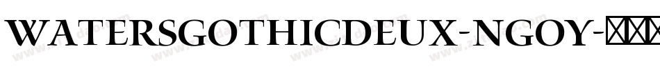 WatersGothicDeux-ngoY字体转换