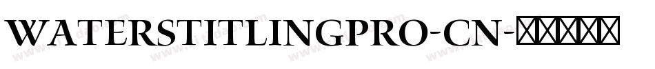WatersTitlingPro-Cn字体转换