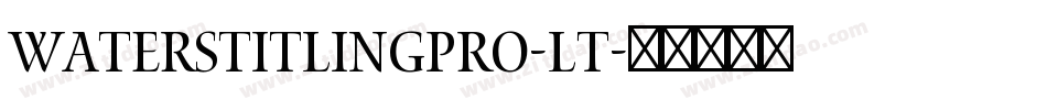 WatersTitlingPro-Lt字体转换