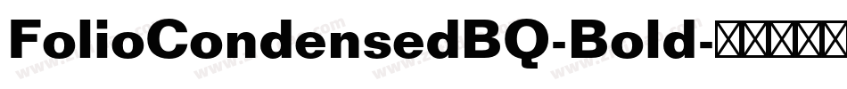 FolioCondensedBQ-Bold字体转换